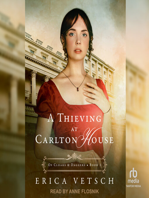 Title details for A Thieving at Carlton House by Erica Vetsch - Available